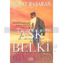 Aşk Belki | Ergün Ür, Murat Başaran