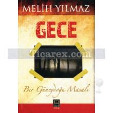 Gece | Melih Yılmaz