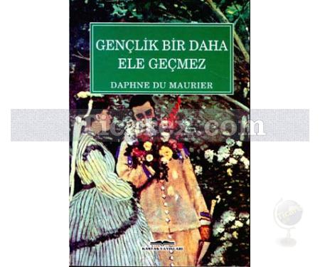 Gençlik Bir Daha Ele Geçmez | Daphne Du Maurier - Resim 1