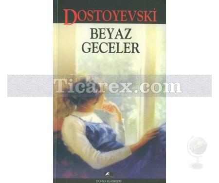 Beyaz Geceler | Fyodor Mihayloviç Dostoyevski - Resim 1