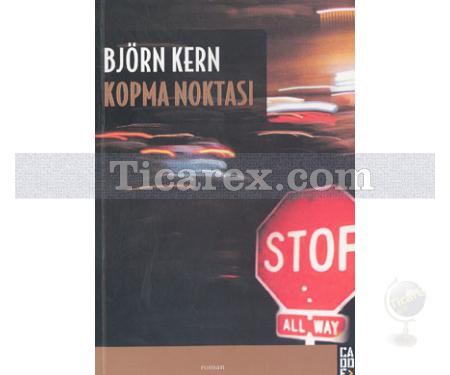 Kopma Noktası | Björn Kern - Resim 1