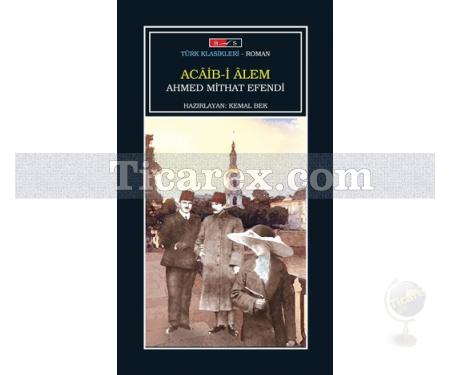 Acaib-i Alem | Ahmet Mithat Efendi - Resim 1