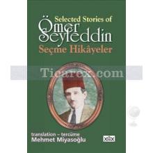 Selected Stories of Ömer Seyfeddin Seçme Hikayeler | Ömer Seyfettin
