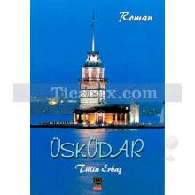 Üsküdar | Tülin Erbaş