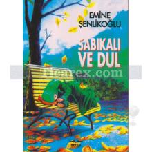 Sabıkalı ve Dul | Emine Şenlikoğlu