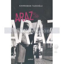 Araz | Kahraman Tazeoğlu
