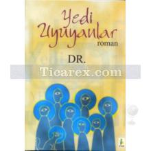 Yedi Uyuyanlar | Dr.