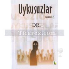 Uykusuzlar | Dr.