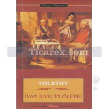 İvan İlyiç'in Ölümü | Lev Nikolayeviç Tolstoy