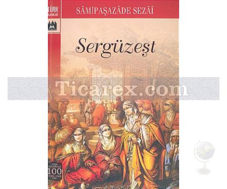 Sergüzeşt | Samipaşazade Sezai - Resim 1