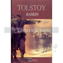 Baskın | Lev Nikolayeviç Tolstoy