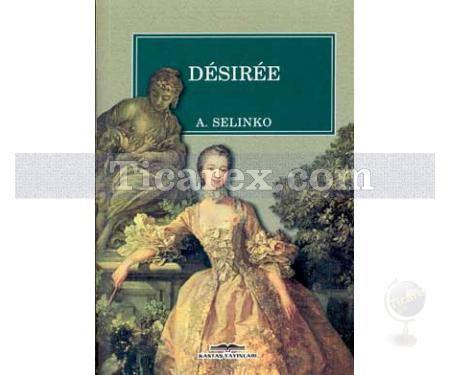 Desiree | A. Selinko - Resim 1