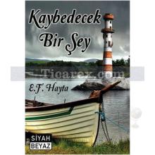 Kaybedecek Bir Şey | Fırat Hayta