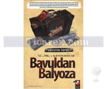 Bavuldan Balyoza | Hüseyin Topuz - Resim 1