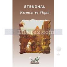 Kırmızı ve Siyah | Henri Beyle Stendhal