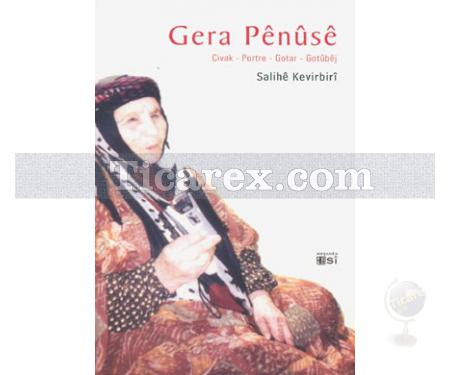 Gera Penuse | Salihe Kevirbiri - Resim 1