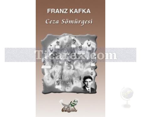 Ceza Sömürgesi | Franz Kafka - Resim 1
