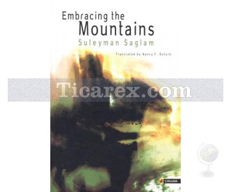 Embracing The Mountains | Süleyman Sağlam - Resim 1