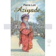Aziyade | Pierre Loti