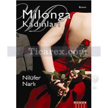 Milonga Kadınları | Nilüfer Narlı