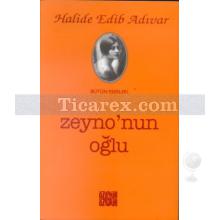 Zeyno'nun Oğlu | Halide Edib Adıvar