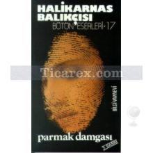 Parmak Damgası | Halikarnas Balıkçısı