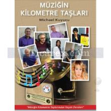 Müziğin Kilometre Taşları | Michael Kuyucu