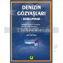 Denizin Gözyaşları - Dumlupınar | Arif Soysal