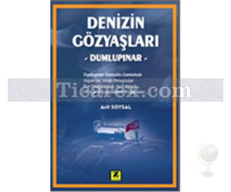 Denizin Gözyaşları - Dumlupınar | Arif Soysal - Resim 1