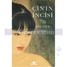 Çin'in İncisi | Anchee Min