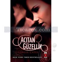 Acıtan Güzellik | Georgia Cates