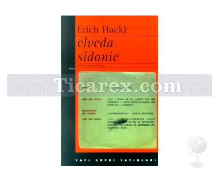 Elveda Sidonie | Erich Hackl - Resim 1