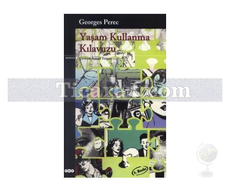 Yaşam Kullanma Kılavuzu | Georges Perec - Resim 1