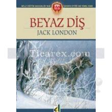 Beyaz Diş | Jack London