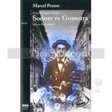 Sodom ve Gomorra - Kayıp Zamanın İzinde 4 | Marcel Proust