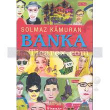 Banka | Solmaz Kamuran