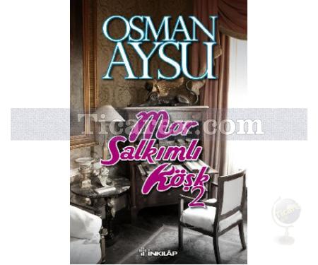 Mor Salkımlı Köşk 2 | Osman Aysu - Resim 1