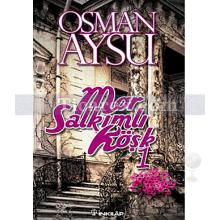 Mor Salkımlı Köşk 1 | Osman Aysu