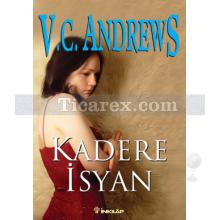 Kadere İsyan | V. C. Andrews