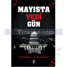 Mayısta Yedi Gün | C. W. Bailey, F. Knebel