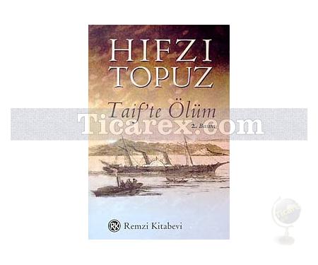 Taif'te Ölüm | Hıfzı Topuz - Resim 1