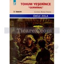 Tohum Yeşerince - Germinal | Emile Zola