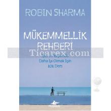 Mükemmellik Rehberi 1 | Robin Sharma