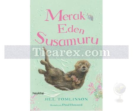 Merak Eden Susamuru | Jill Tomlinson - Resim 1