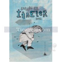 İğneler | Selgin GB