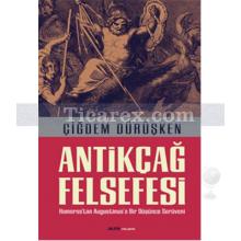 Antikçağ Felsefesi | Çiğdem Dürüşken