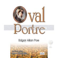 Oval Portre | Edgar Allan Poe