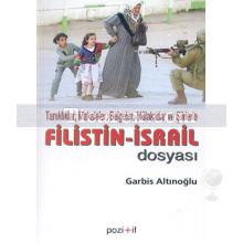 Filistin - İsrail Dosyası | Gabris Altınoğlu