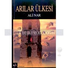 Arılar Ülkesi | Ali Nar