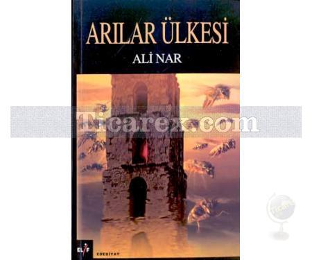 Arılar Ülkesi | Ali Nar - Resim 1